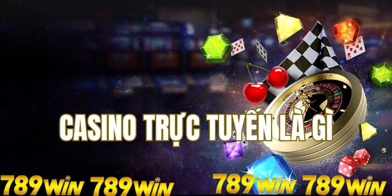 Casino Trực Tuyến Là Gì? Trò Chơi Nổi Bật Và Hấp Dẫn