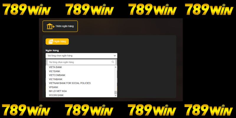 Hướng dẫn nạp - rút 789win - Các ngân hàng đối tác rút tiền của 789win